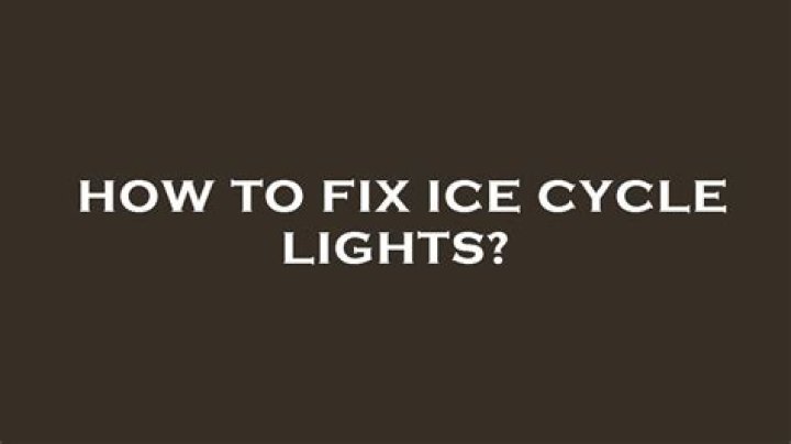 Ice cycle lights - How To Discuss